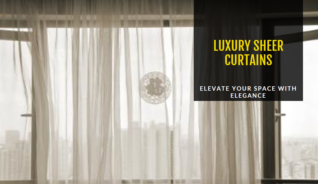 Buy Luxury Sheer Curtains Abu Dhabi